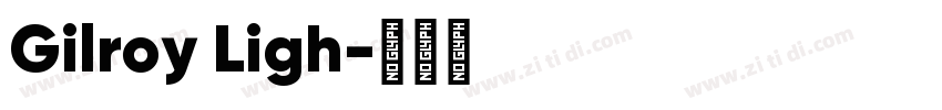 Gilroy Ligh字体转换